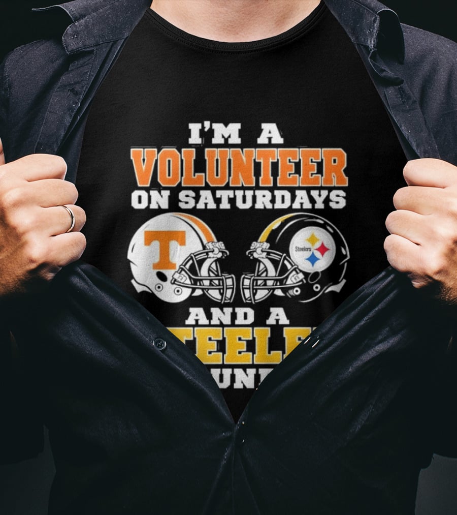 I'm A Volunteer On Saturdays Steeler On Sundays Football Helmets T-Shirt