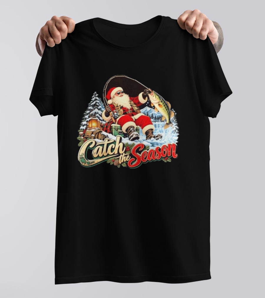 Catch The Season Santa Claus Fishing Christmas Snowy Scene T-Shirt