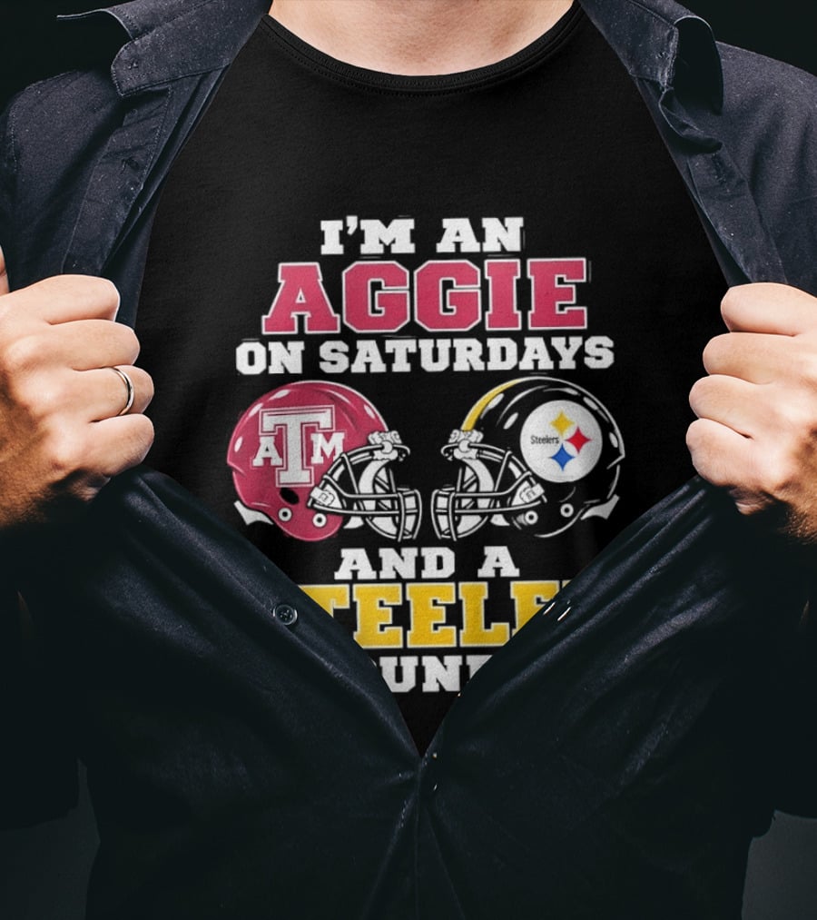 I'm An Aggie On Saturdays And A Steeler On Sundays Texas A&M And Pittsburgh Football Helmets T-Shirt