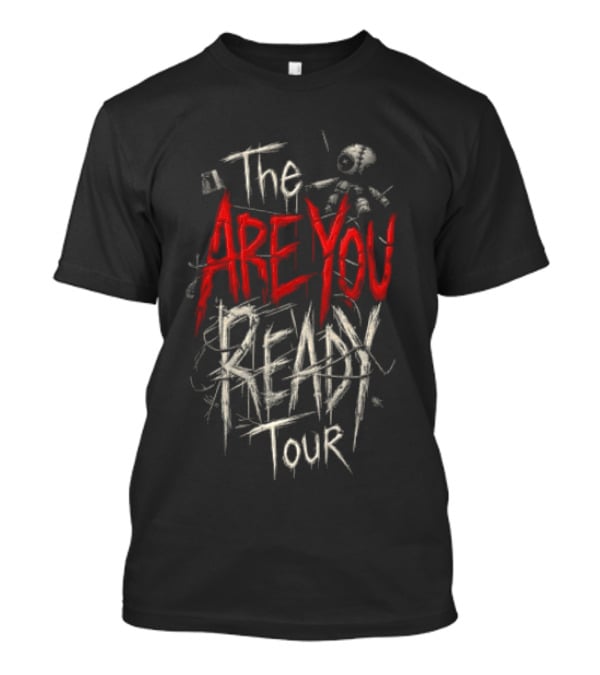 The Are You Ready Tour Red And White Bold Distressed Text With Stick Figure And Scribbles T-Shirt