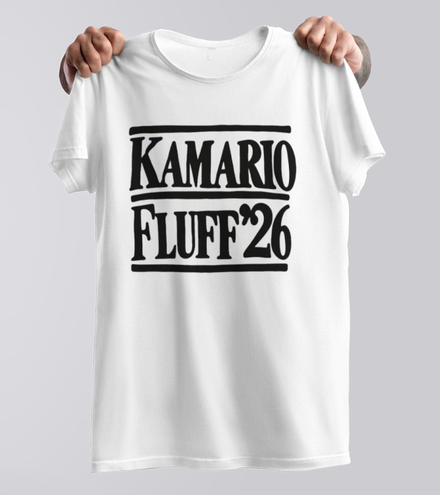 Kamario Fluff '26 Retro Style Graphic Text Bold Font T-Shirt