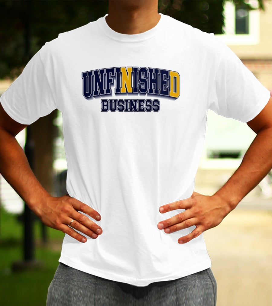 Notre Dame Fighting Irish Unfinished Business Title With Bold N And D T-Shirt