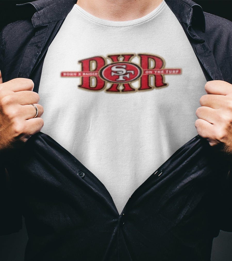 San Francisco 49ers Born X Raised On The Turf BXR SF T-Shirt