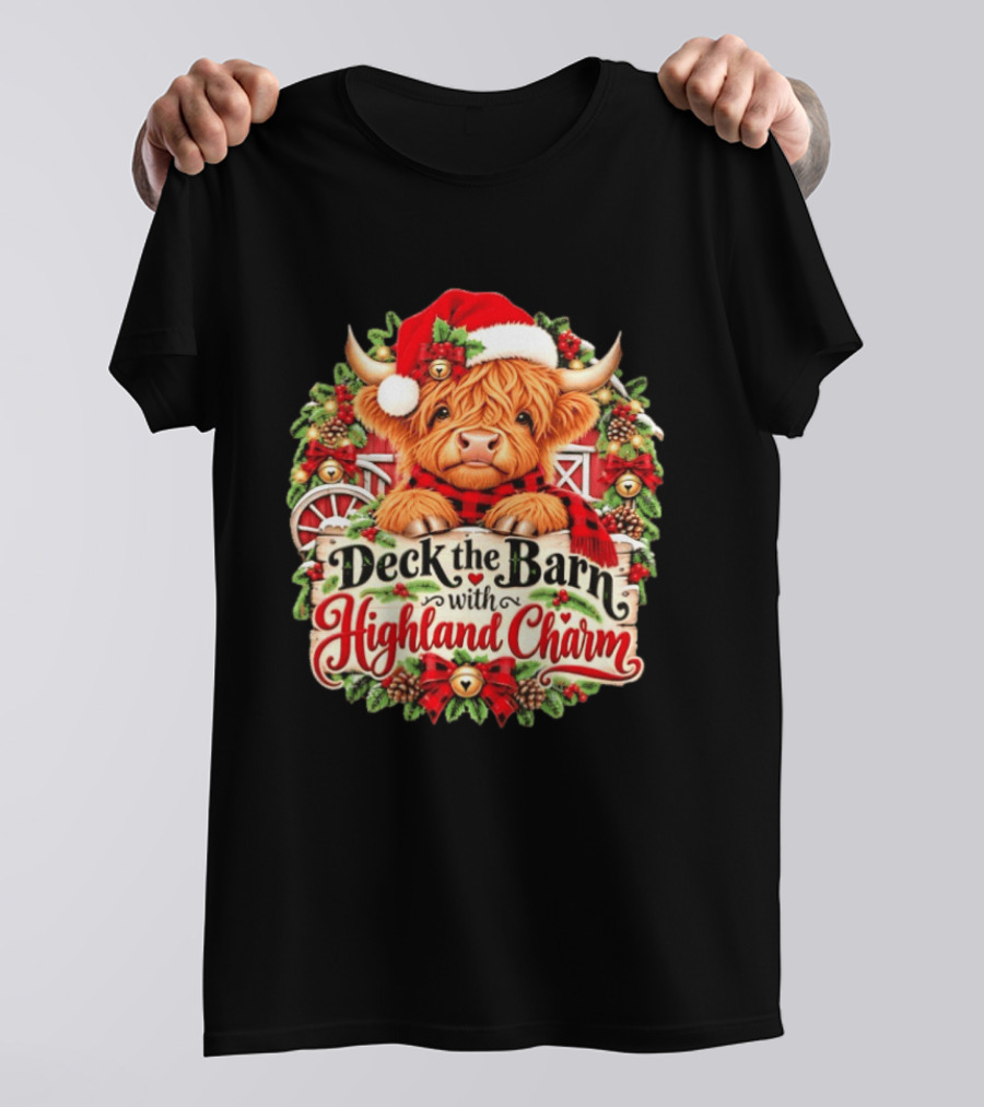 Deck The Barn With Highland Charm And Santa Highland Cow Holiday Wreath T-Shirt
