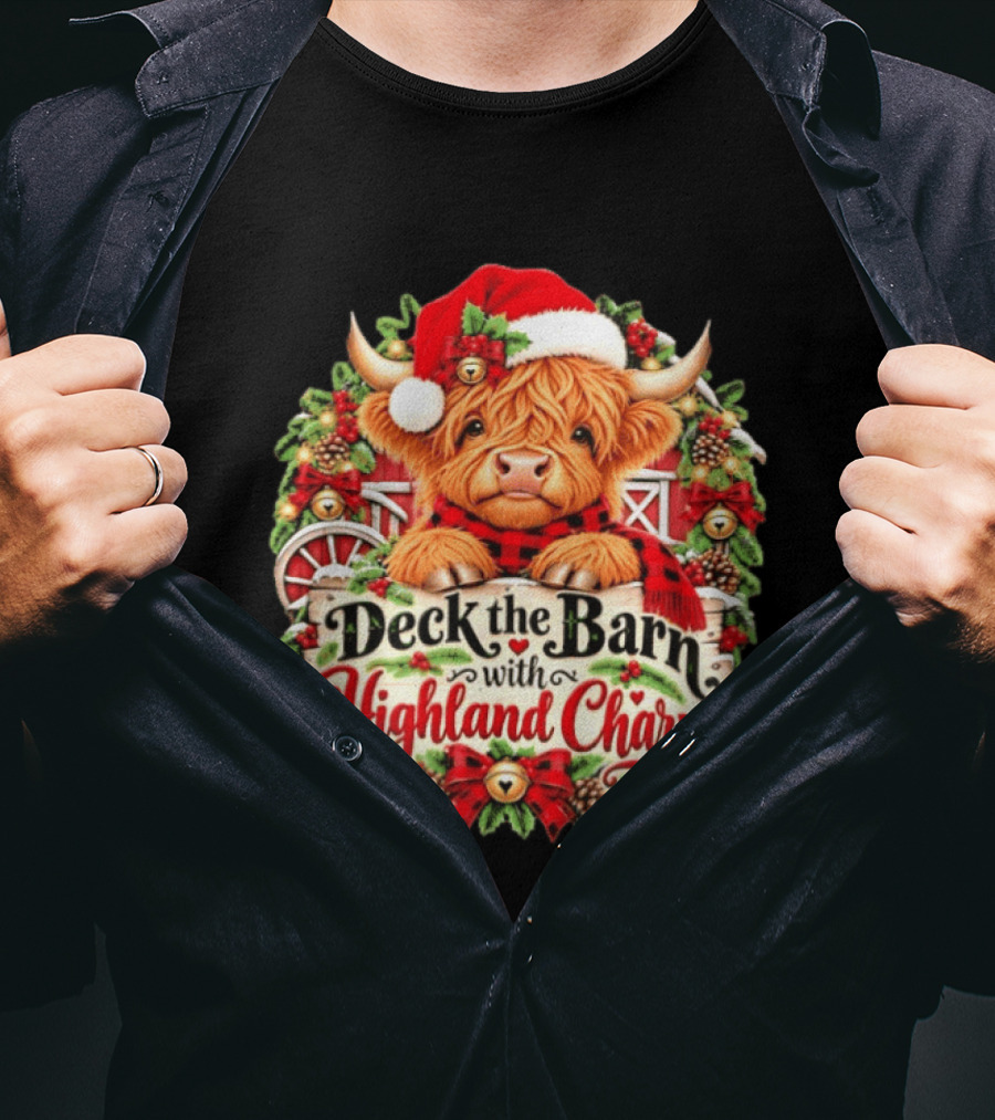 Deck The Barn With Highland Charm And Santa Highland Cow Holiday Wreath T-Shirt