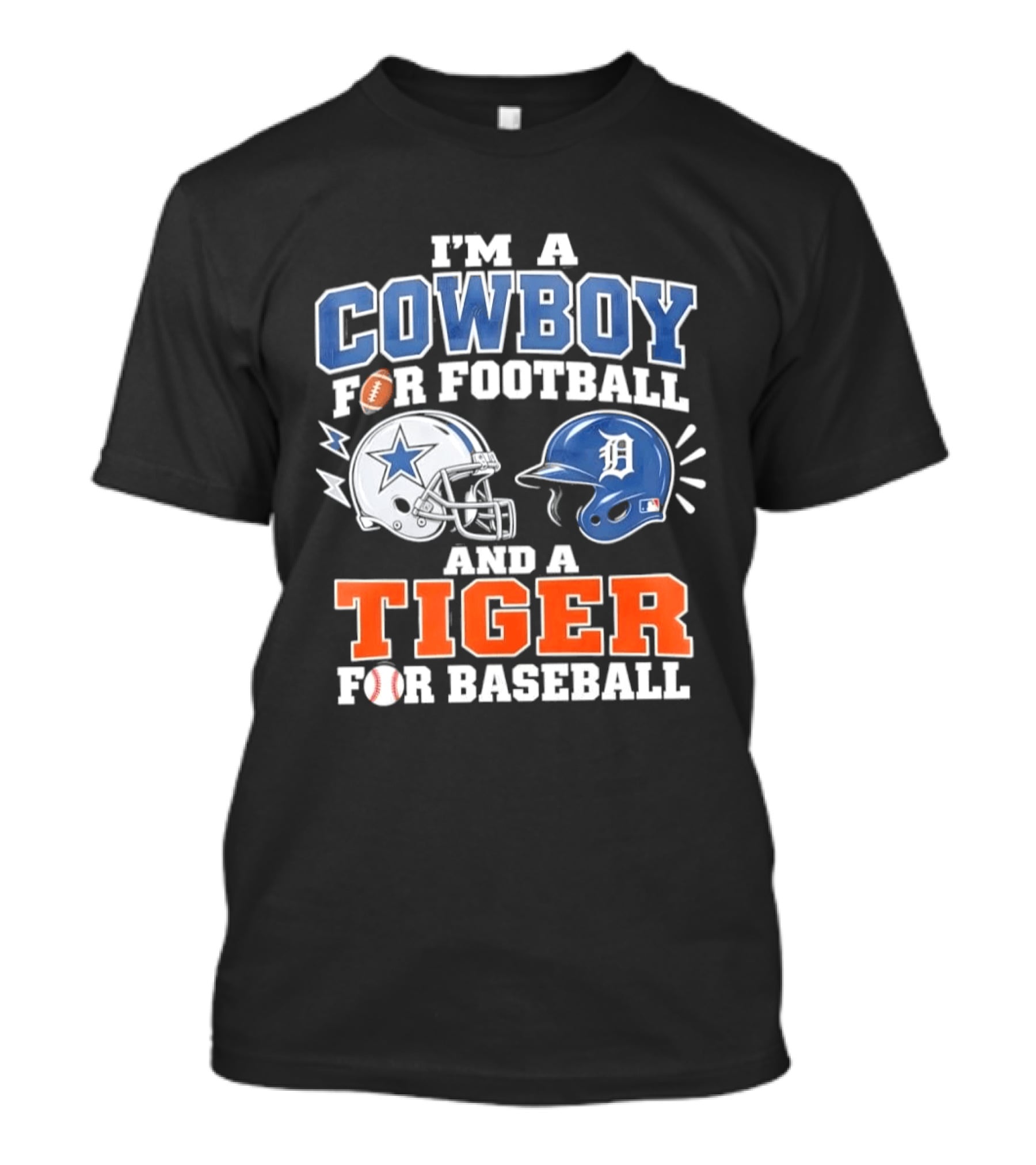 I'm A Cowboy For Football With Helmet And Tiger For Baseball Helmet T-Shirt