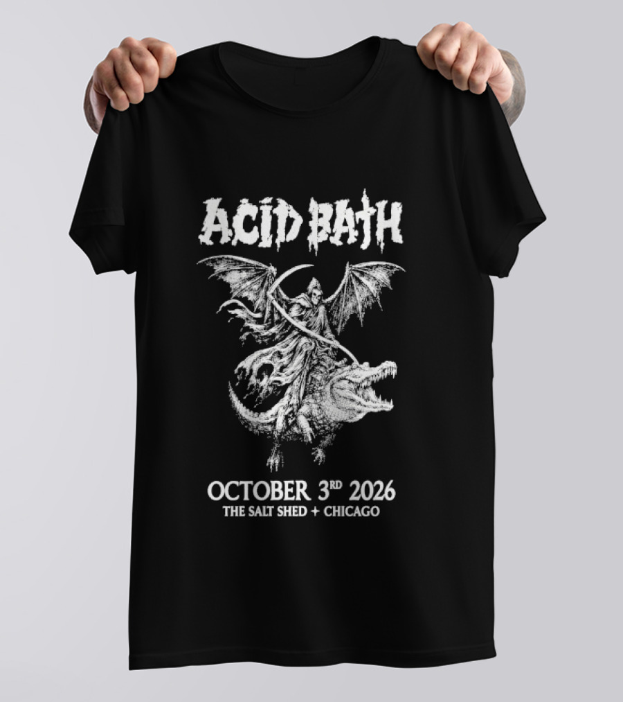 Acid Bath Grim Reaper Gator October 3 2026 The Salt Shed Chicago T-Shirt