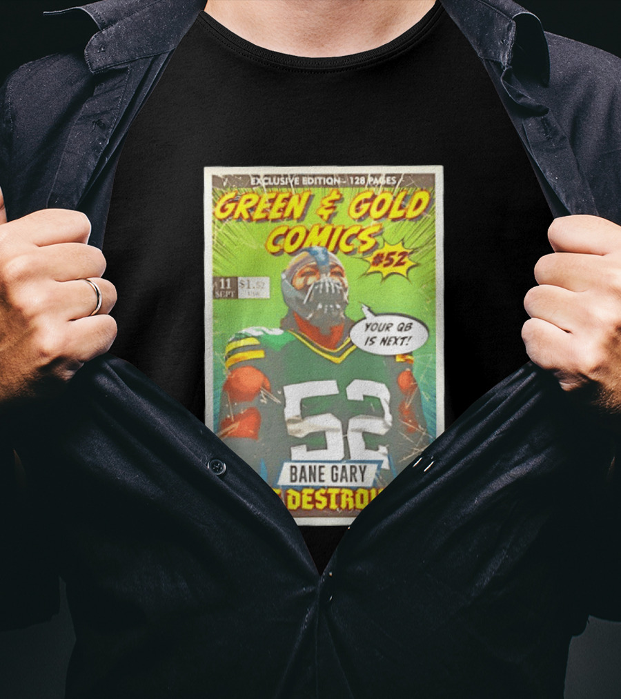 Green & Gold Comics #52 Bane Gary The Destroyer Packers T-Shirt