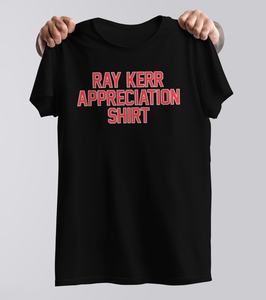 Ray Kerr Appreciation Atlanta Braves Baseball Fan Gear T-Shirt