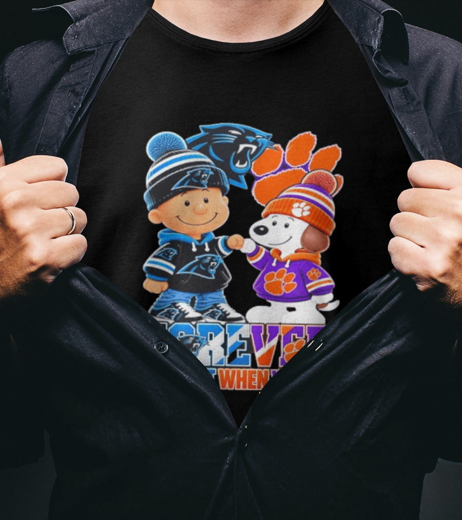 Charlie Brown Snoopy Carolina Panthers Clemson Tigers Forever Not Just When We Win T-Shirt