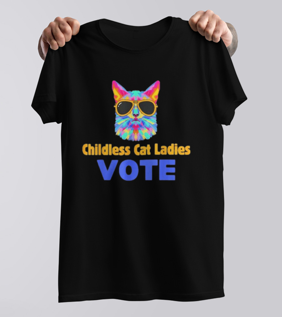 Childless Cat Ladies Vote Colorful Cool Cat Sunglasses T-Shirt