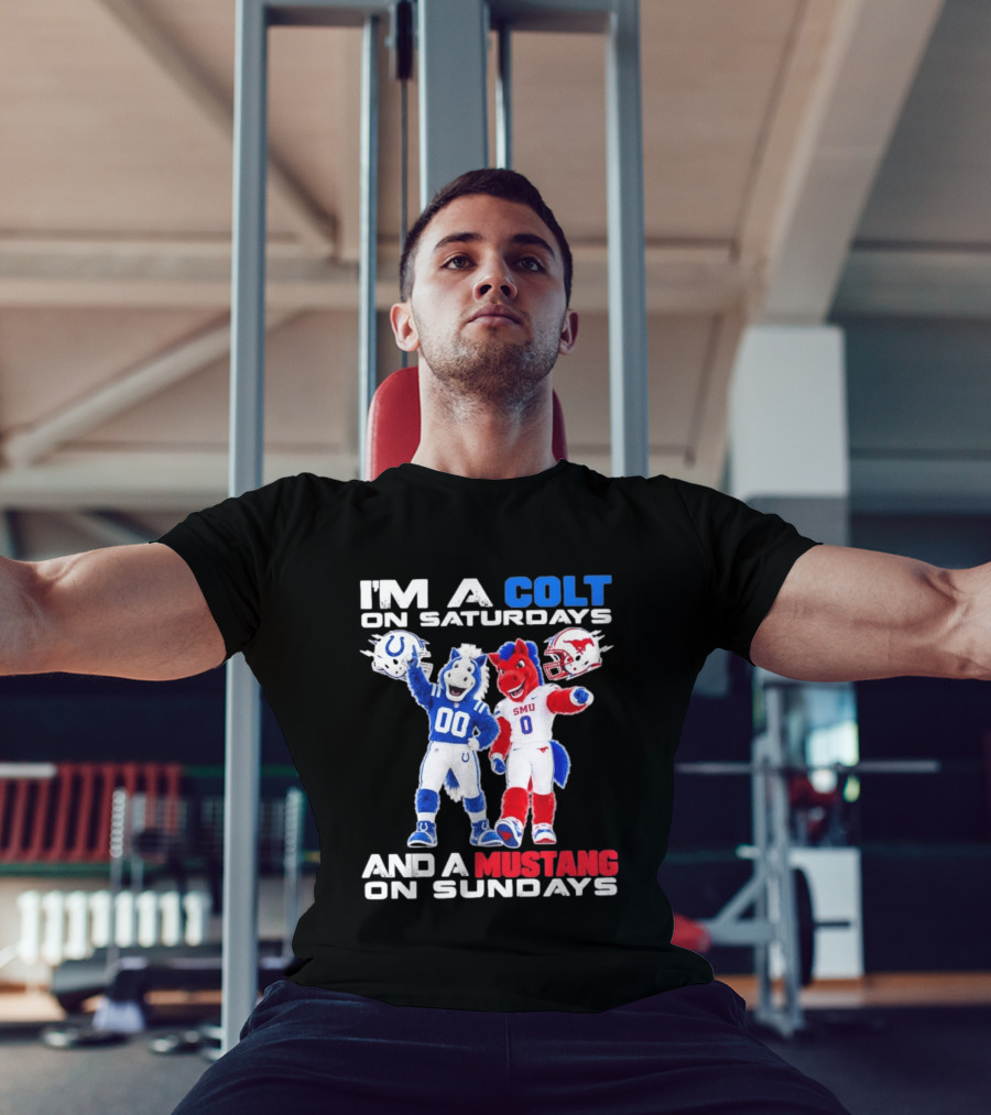 I'm A Colt On Saturdays And A Mustang On Sundays SMU Mascots Football Team T-Shirt