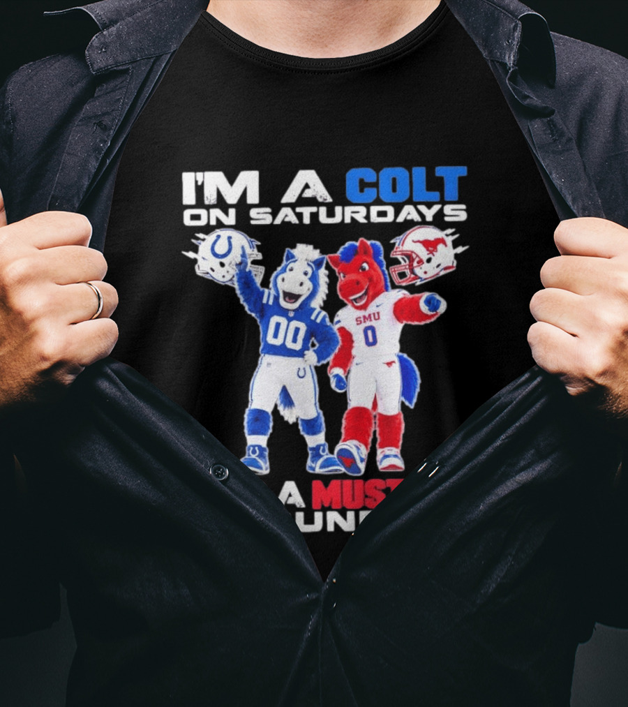 I'm A Colt On Saturdays And A Mustang On Sundays SMU Mascots Football Team T-Shirt