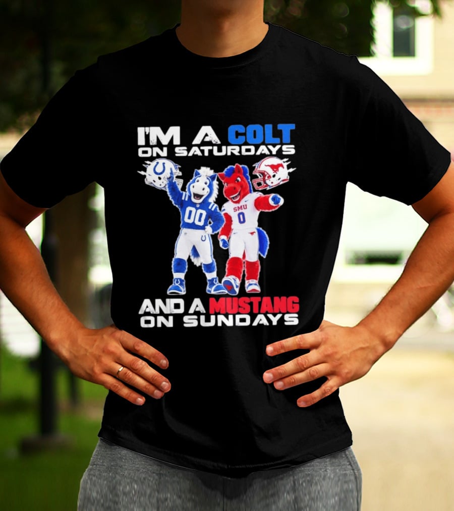 I'm A Colt On Saturdays And A Mustang On Sundays SMU Mascots Football Team T-Shirt