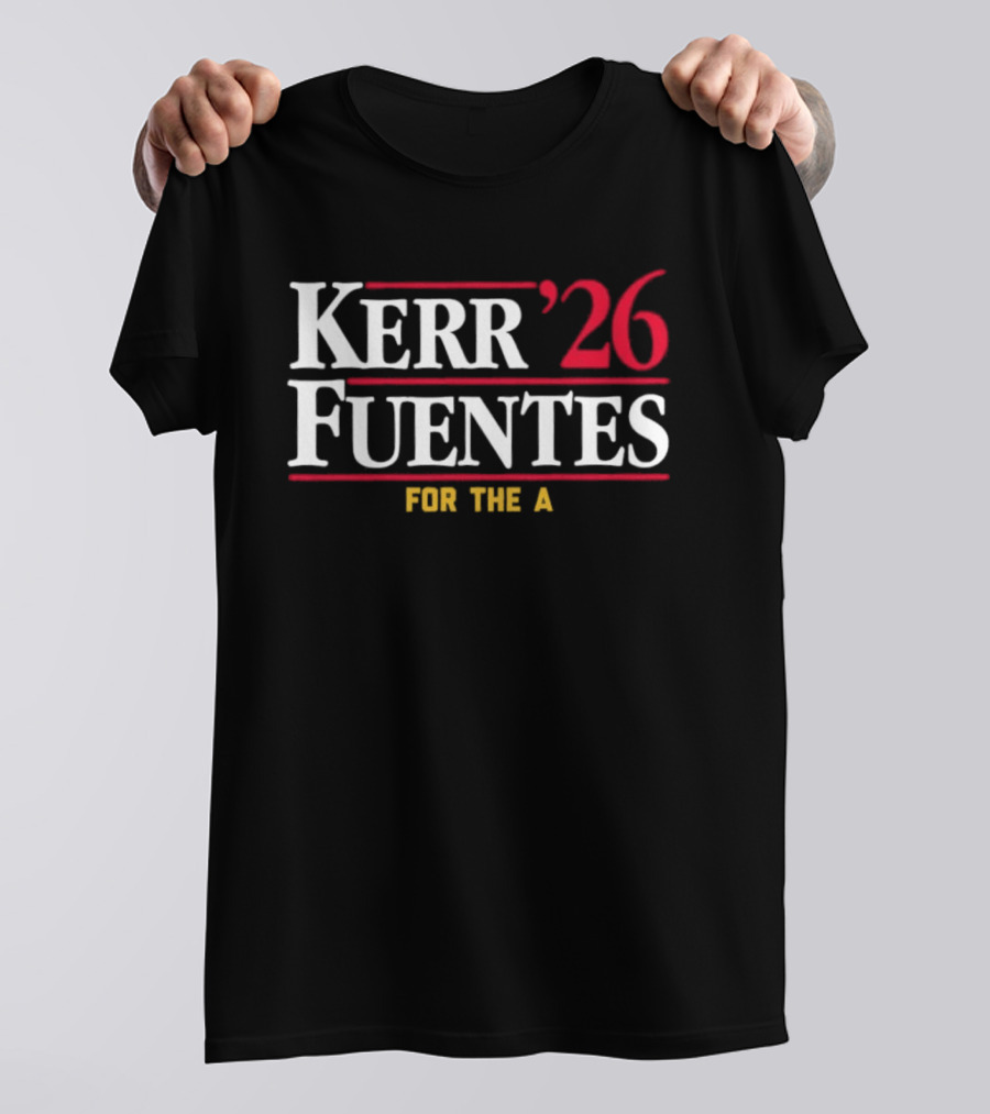 Kerr Fuentes '26 For The A T-Shirt