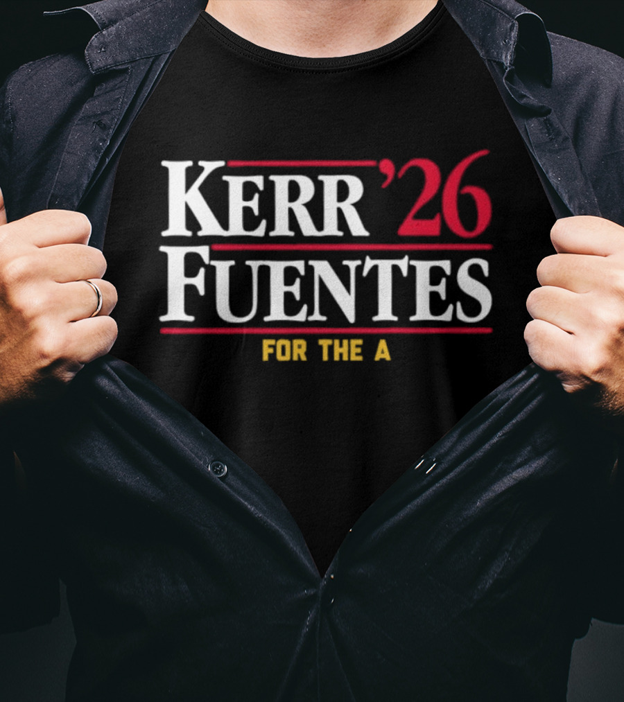 Kerr Fuentes '26 For The A T-Shirt