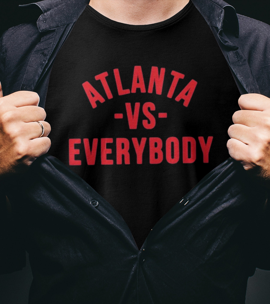 Atlanta Vs Everybody T-Shirt