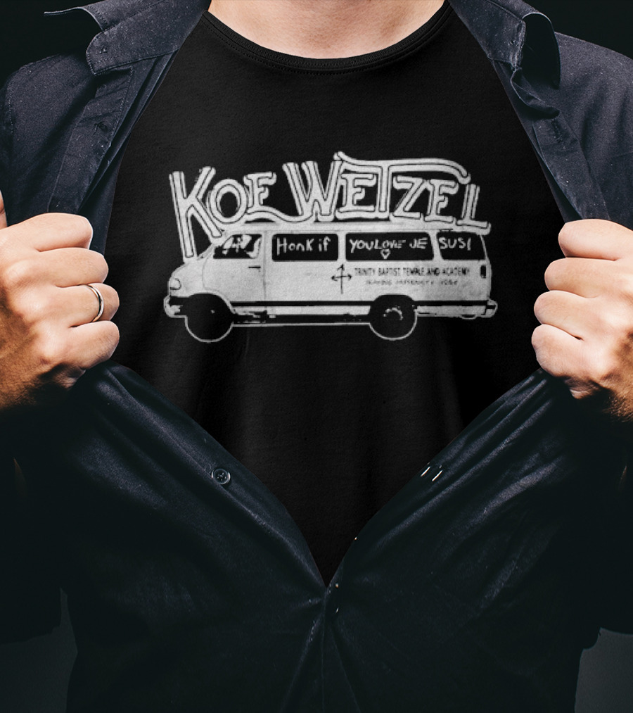 Koe Wetzel Honk If You Love Jesus Church Van T-Shirt