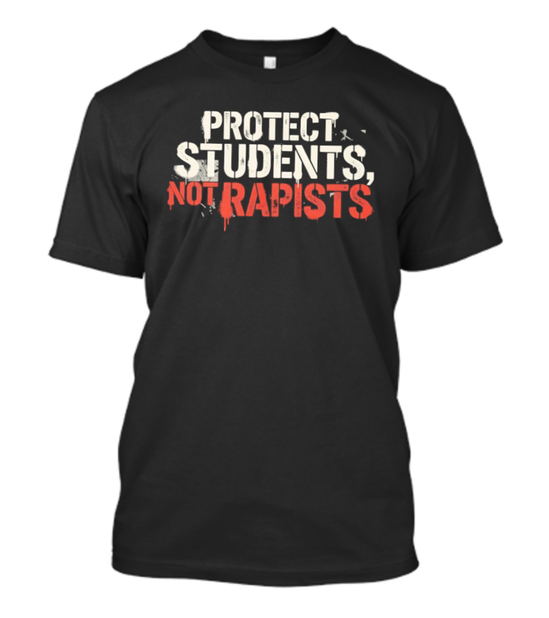 Protect Students Not Rapists T-Shirt