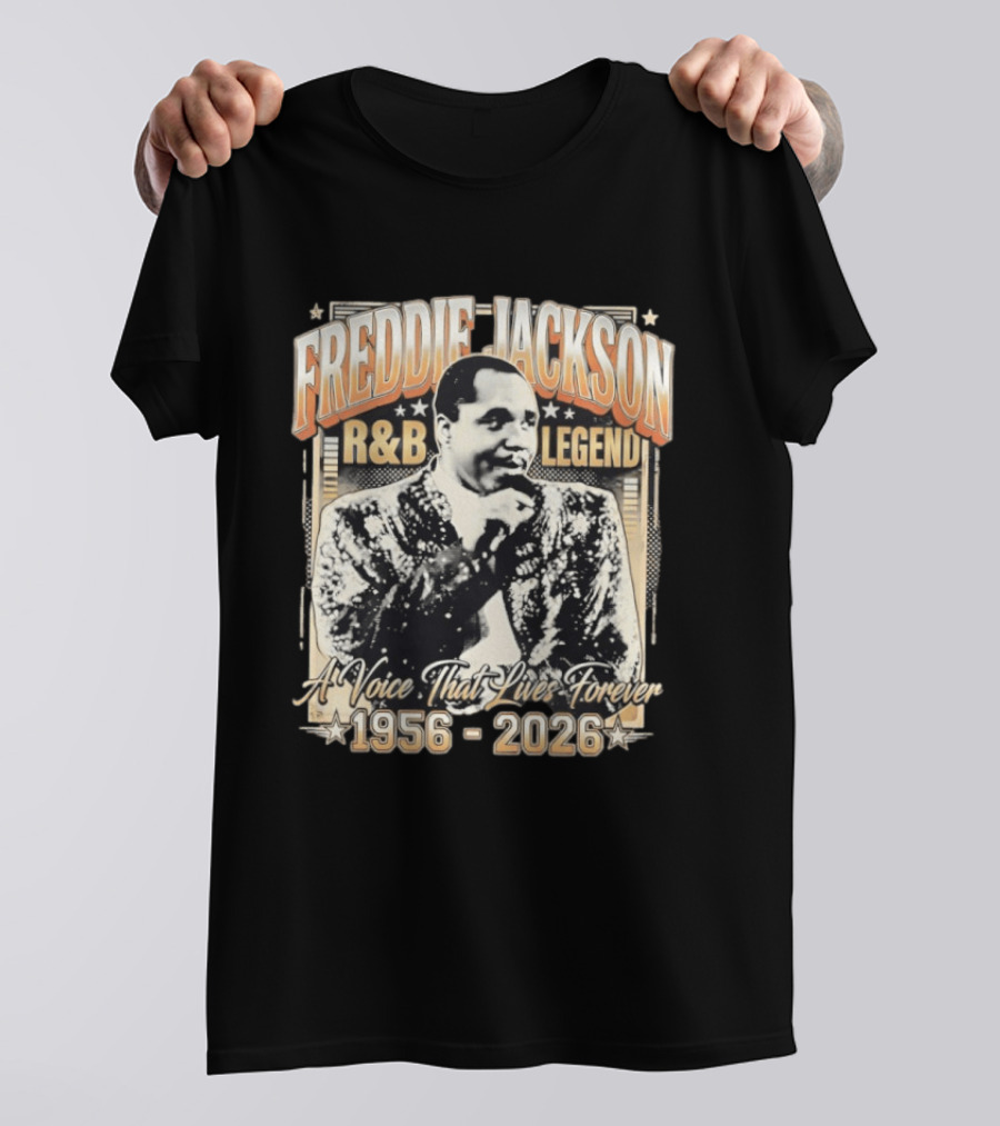 FREDDIE JACKSON R&B LEGEND A Voice That Lives Forever 1956 2026 T-Shirt