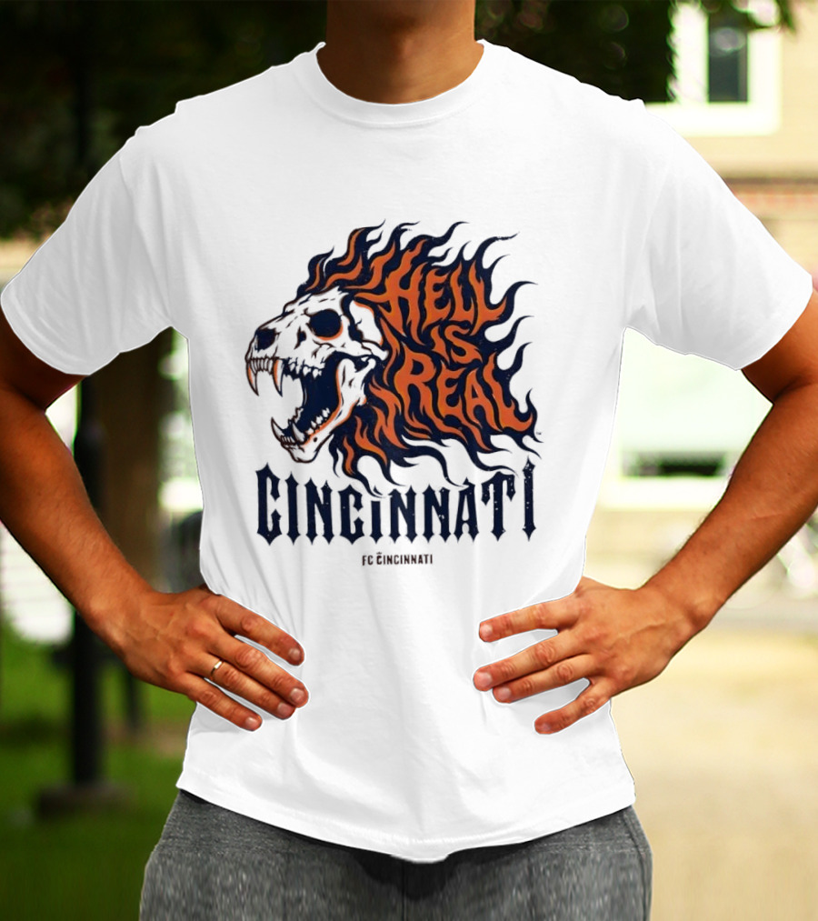 FC Cincinnati Lion Skull Hell Is Real Flames Roaring Fire T-Shirt