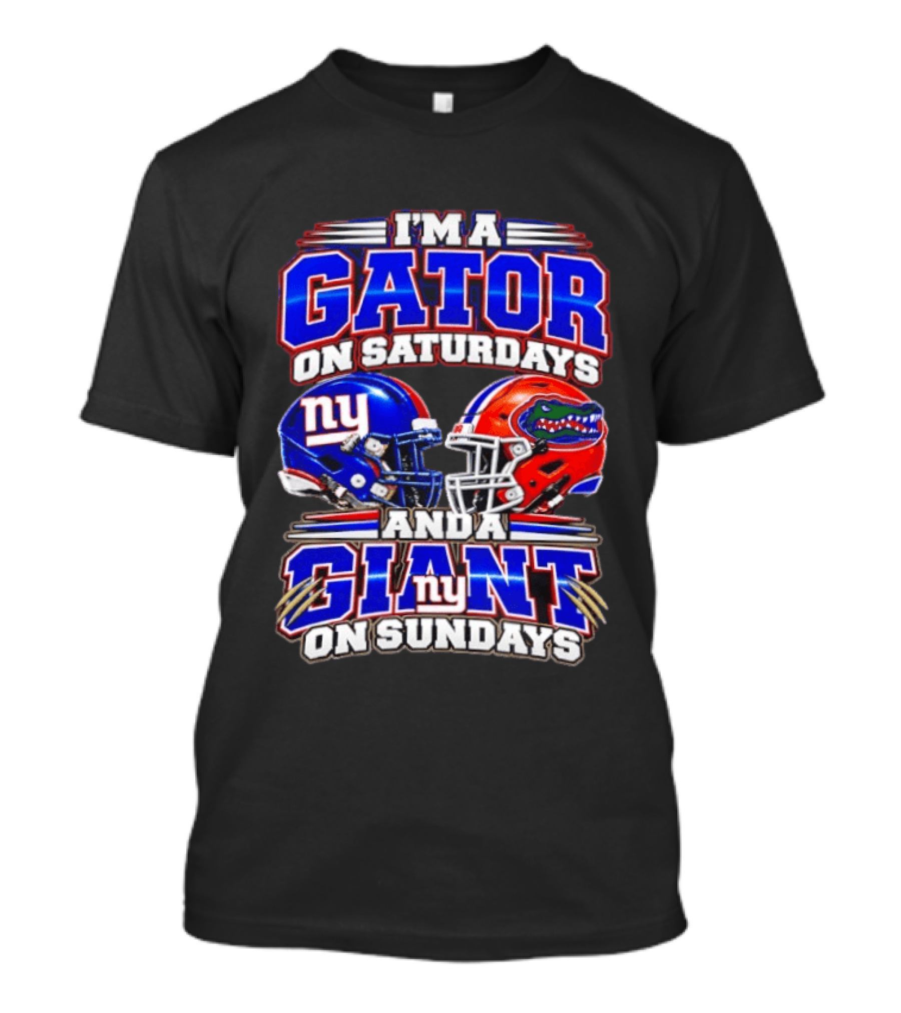 I'm A Gator On Saturdays And A Giant On Sundays NY Helmets T-Shirt