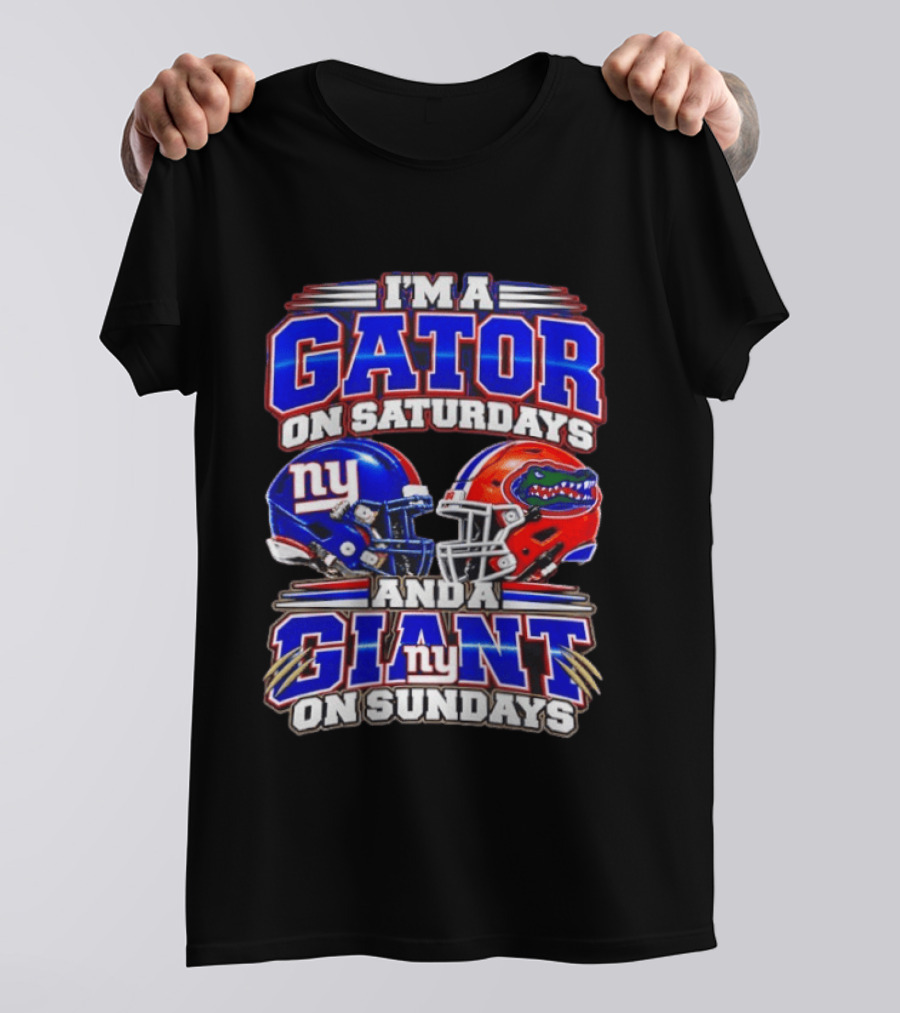 I'm A Gator On Saturdays And A Giant On Sundays NY Helmets T-Shirt