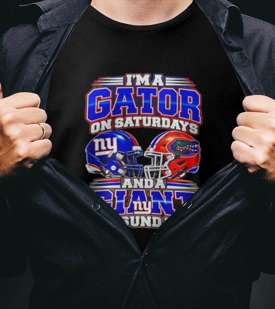 I'm A Gator On Saturdays And A Giant On Sundays NY Helmets T-Shirt