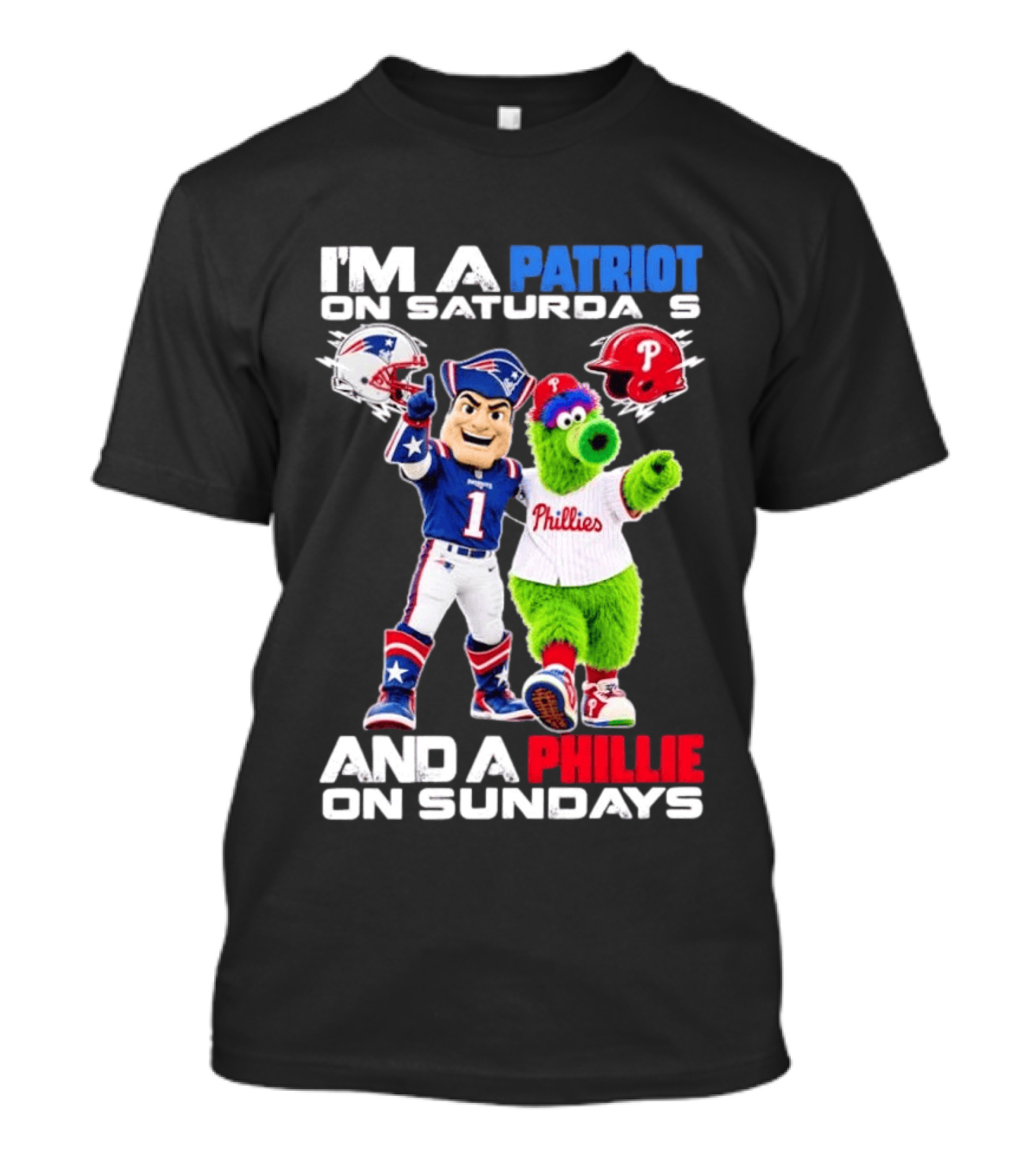 Patriot Saturdays Phillie Sundays Mascots Patriots Phillies T-Shirt