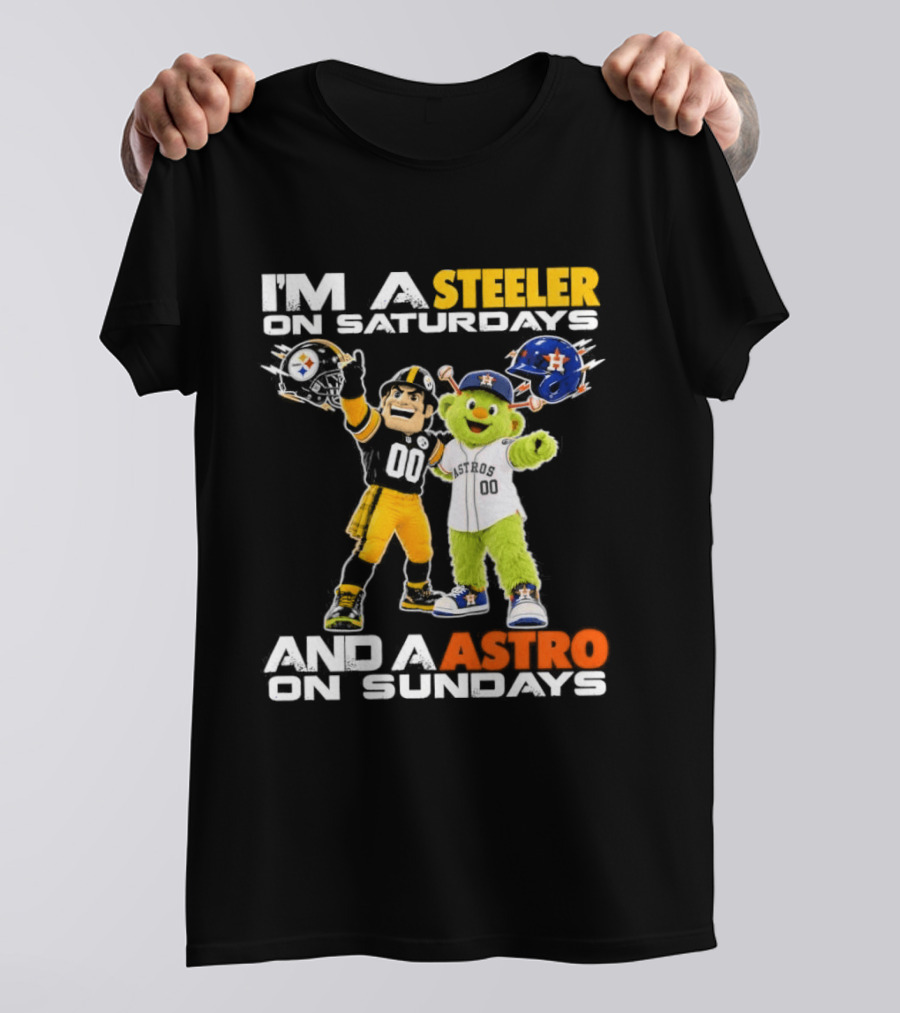 I'm A Steeler On Saturdays And An Astro On Sundays Football And Baseball Mascots T-Shirt