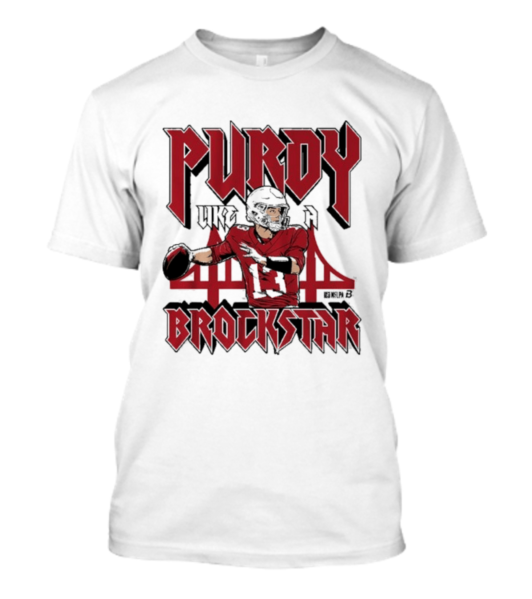 Purdy Like A Brockstar San Francisco 49ers Quarterback T-Shirt