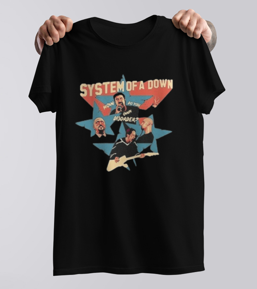 System Of A Down How Do You Own Disorder Toxicity Star Band Members T-Shirt