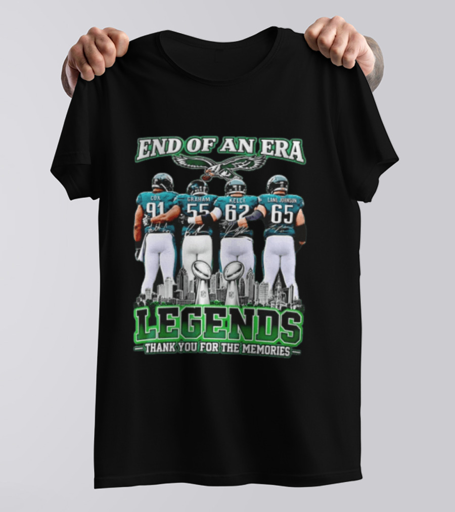 Philadelphia Eagles End Of An Era Legends Cox Graham Kelce Lane Johnson Thank You For The Memories T-Shirt