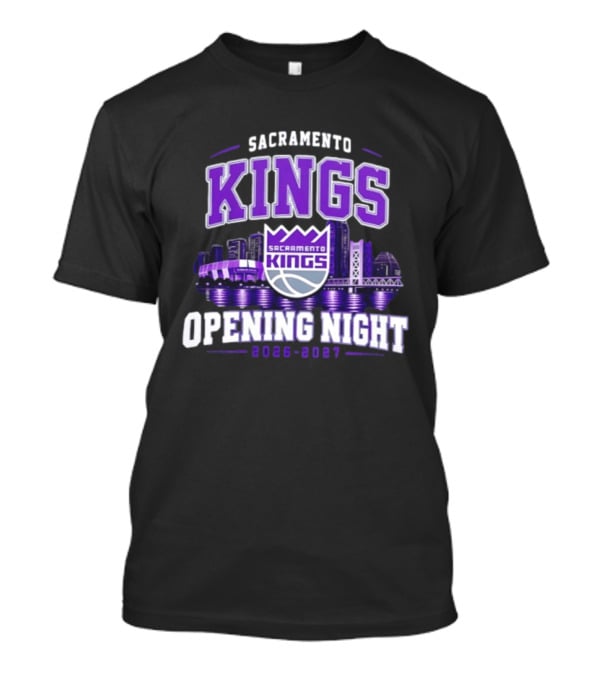 Sacramento Kings Opening Night 2026 2027 City Skyline T-Shirt