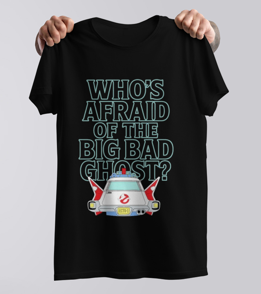 The Real Ghostbusters Who's Afraid Of The Big Bad Ghost Ecto 1 T-Shirt