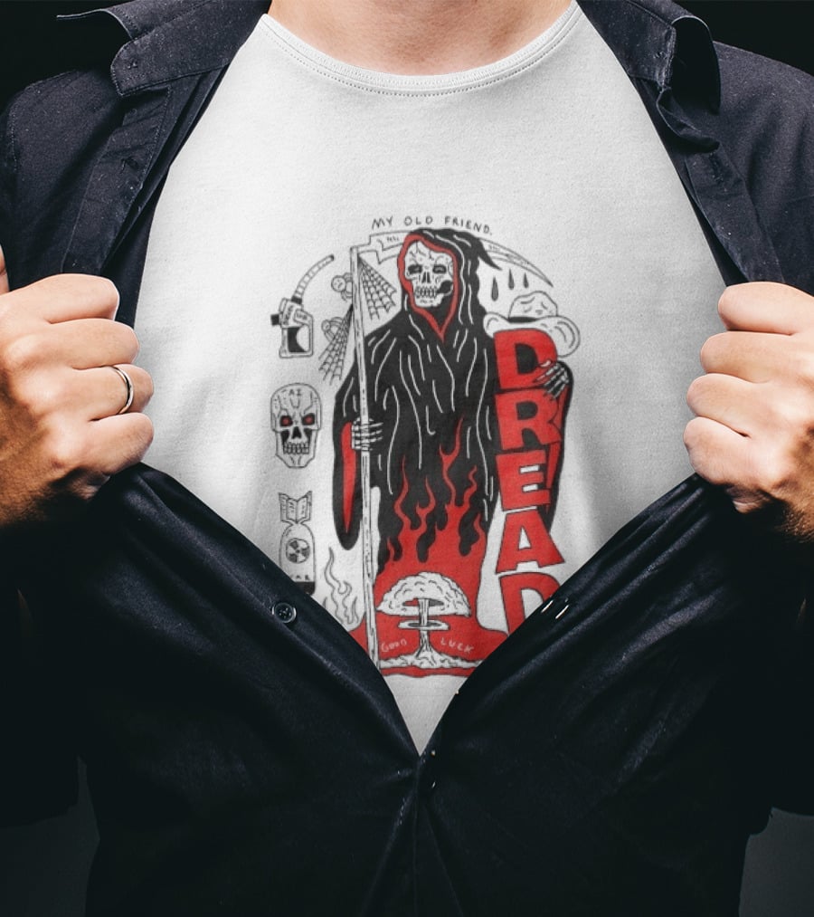 Dread My Old Friend Grim Reaper With Flames And Skull T-Shirt