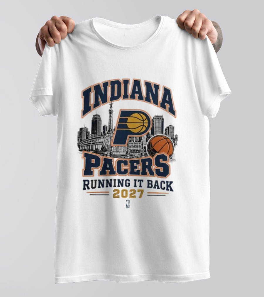 Indiana Pacers Running It Back 2027 NBA Basketball Skyline T-Shirt