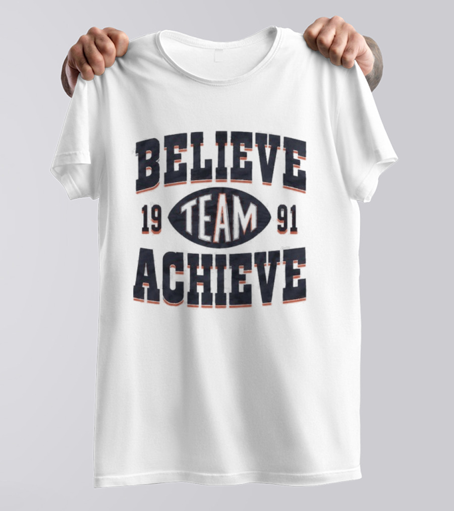 Believe Team Achieve 1991 T-Shirt