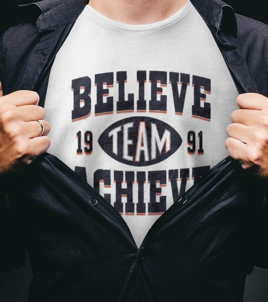 Believe Team Achieve 1991 T-Shirt