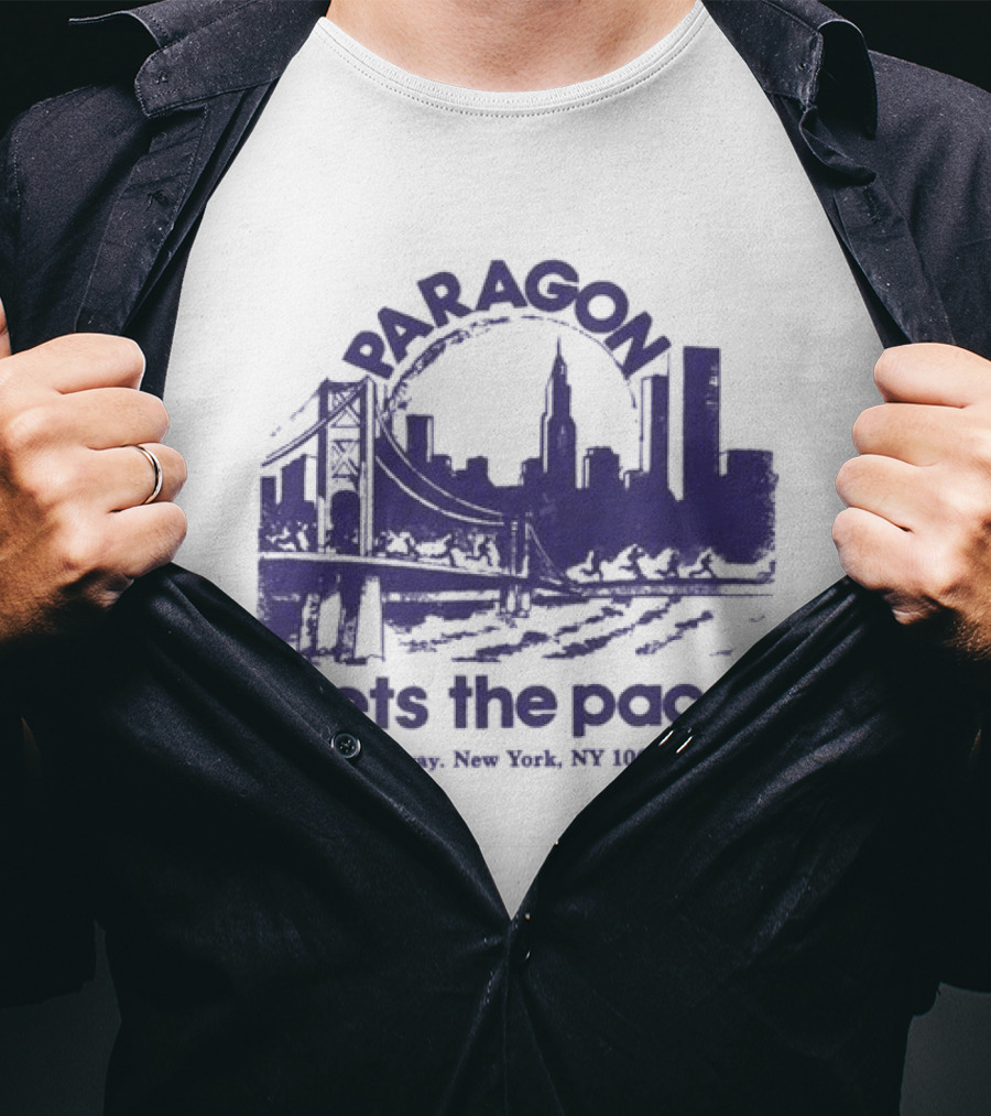 Only NY X Paragon Sports Sets The Pace 867 Broadway New York NY 10003 T-Shirt