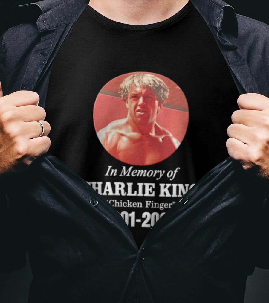In Memory Of Charlie King "Chicken Finger" 2001 2026 T-Shirt