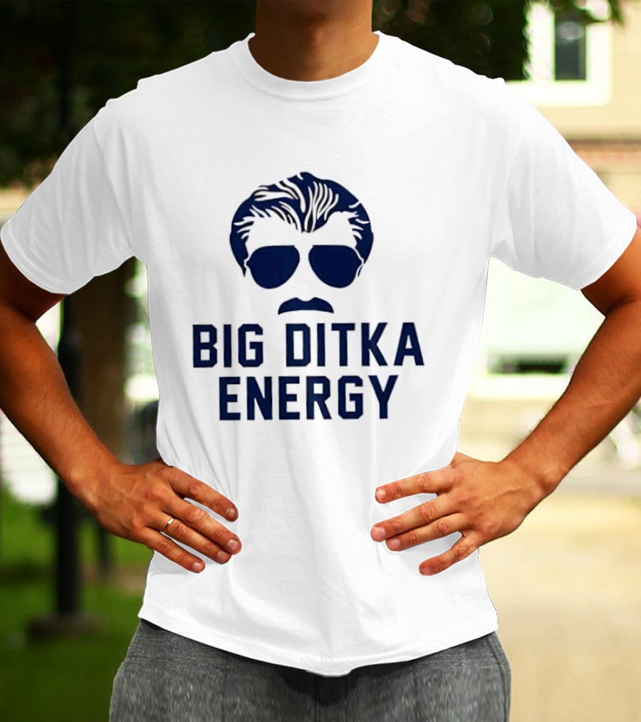 Big Ditka Energy Mike Ditka Da Coach Chicago Bears Memorial T-Shirt