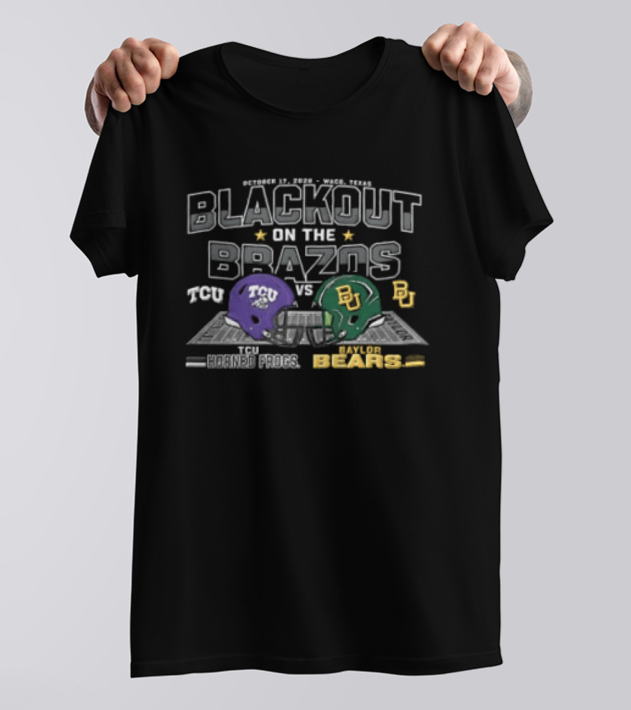 Blackout On The Brazos TCU Horned Frogs Baylor Bears October 17 2026 Football Rivalry Game Day Event T-Shirt