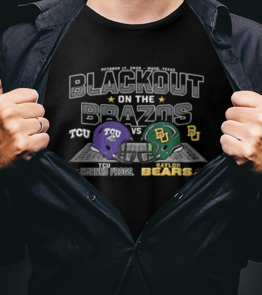 Blackout On The Brazos TCU Horned Frogs Baylor Bears October 17 2026 Football Rivalry Game Day Event T-Shirt