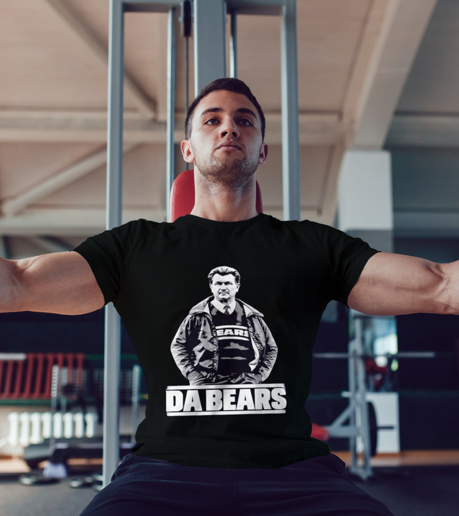 Da Bears Mike Ditka Coach Chicago Bears T-Shirt