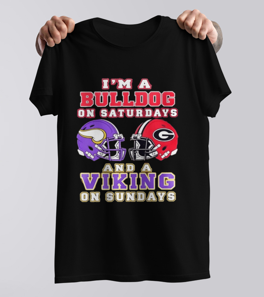 I'm A Bulldog On Saturdays And A Viking On Sundays Helmet Combo T-Shirt