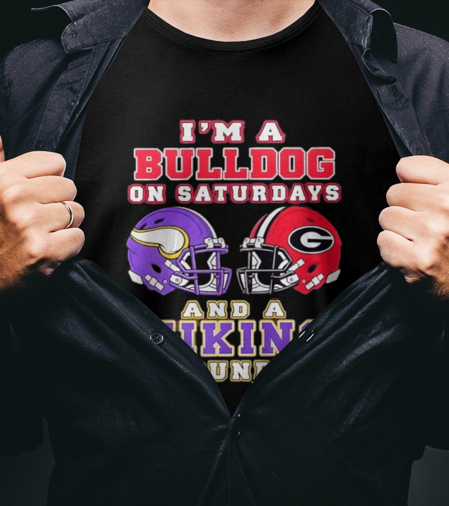 I'm A Bulldog On Saturdays And A Viking On Sundays Helmet Combo T-Shirt