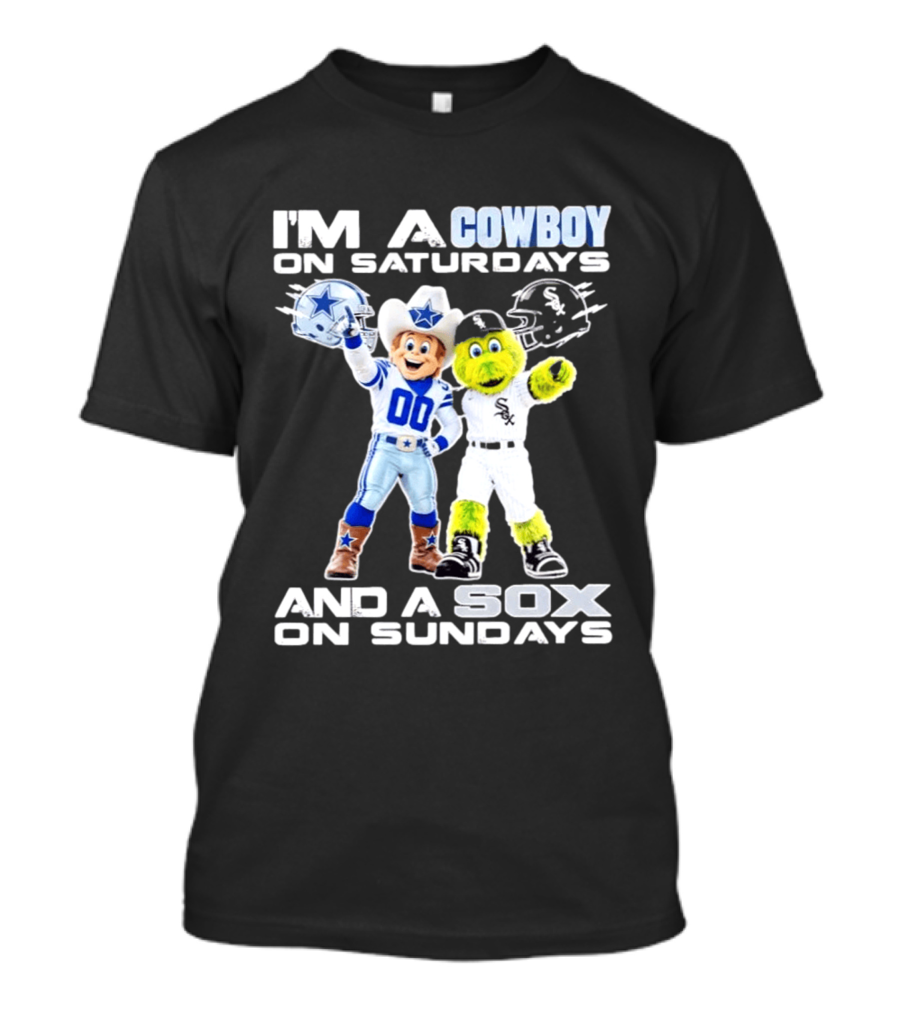I'm A Cowboy On Saturdays And A Sox On Sundays Dallas Cowboys Chicago White Sox T-Shirt