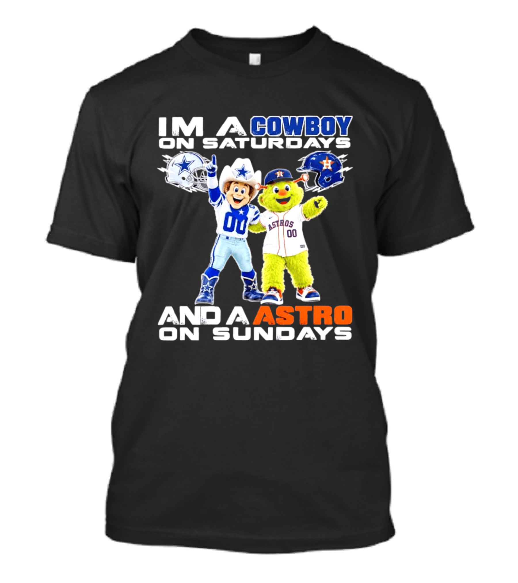 Dallas Cowboys And Houston Astros Mascots I'm A Cowboy On Saturdays An Astro On Sundays T-Shirt