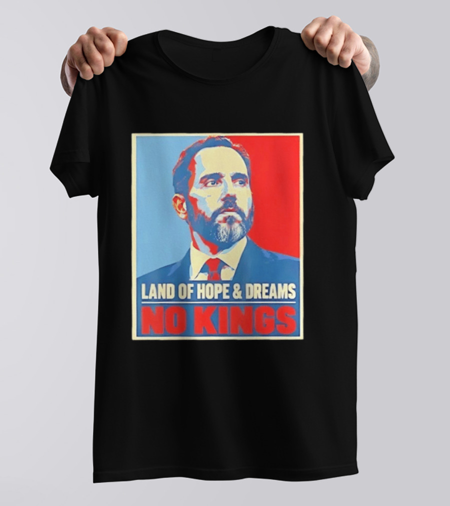 Jack Smith Land Of Hope And Dreams No Kings T-Shirt